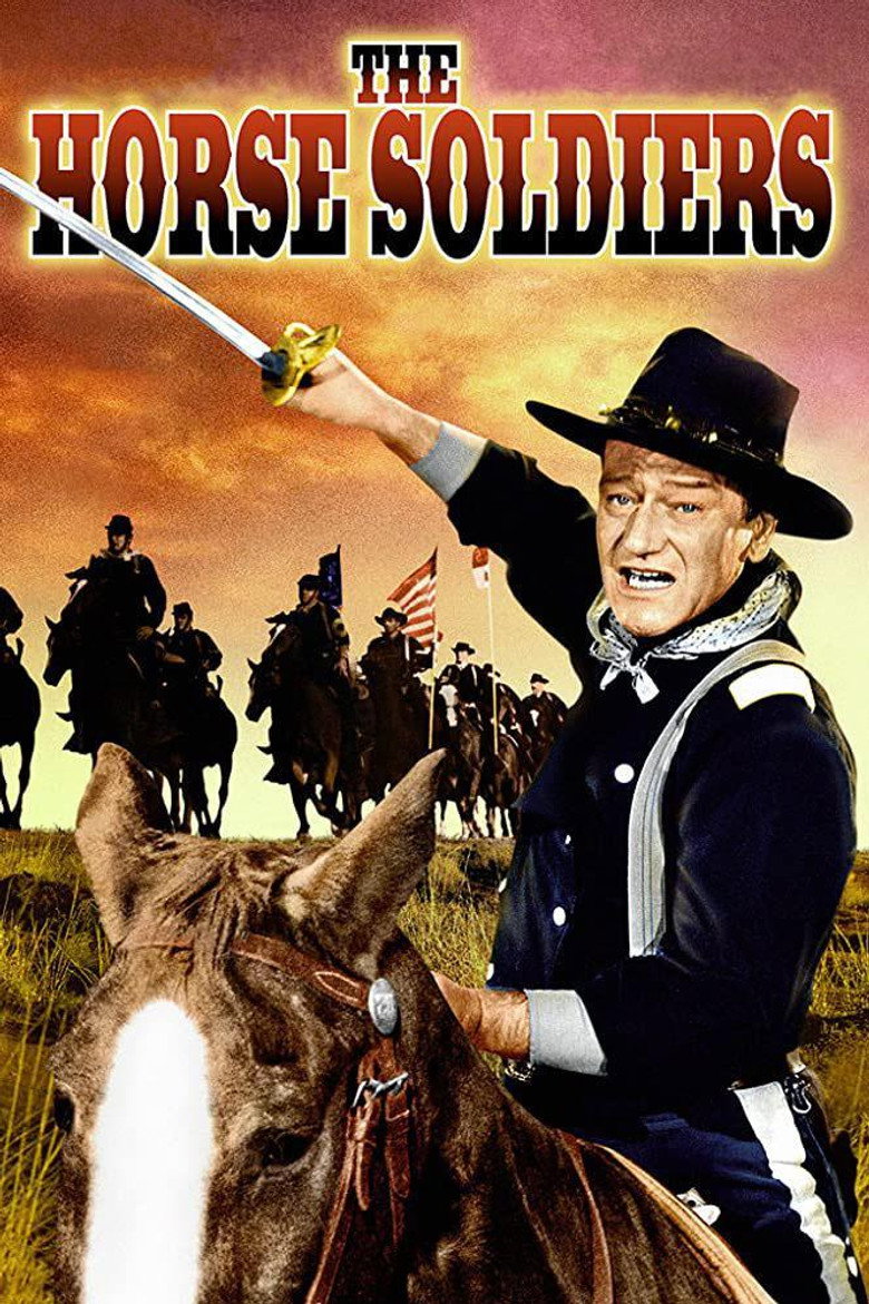 The Horse Soldiers (1959) — affiche film et bande-annonce