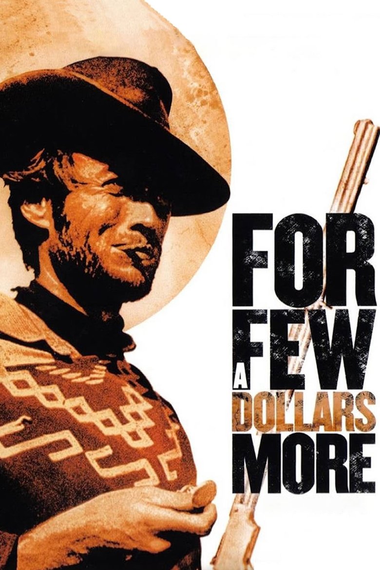 For a Few Dollars More (1967) — affiche film et bande-annonce