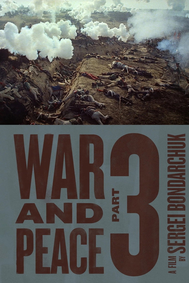 War and Peace, Part III: The Year 1812 (1967) — affiche film et bande-annonce