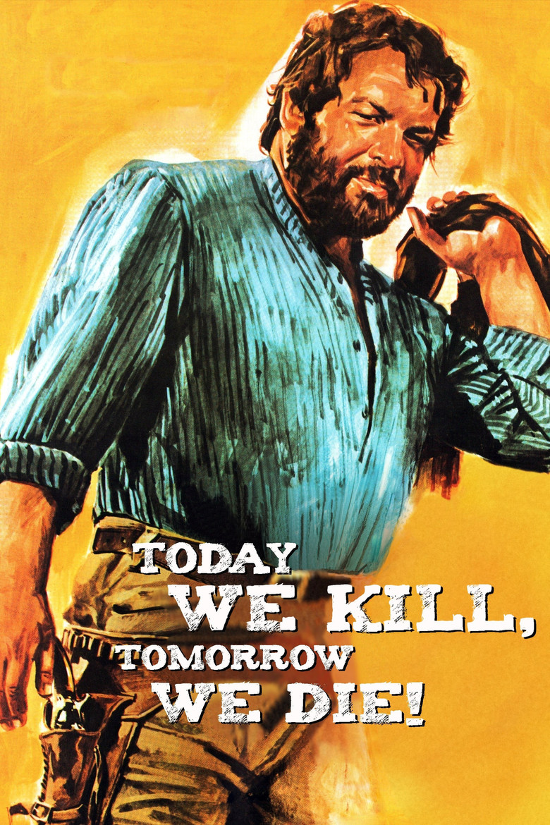 Today We Kill, Tomorrow We Die! (1968) — affiche film et bande-annonce