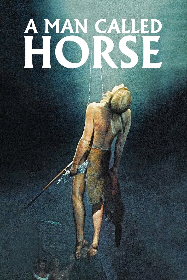 A Man Called Horse (1970) — affiche film et bande-annonce