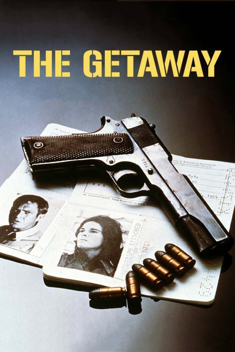 The Getaway (1972) — affiche film et bande-annonce