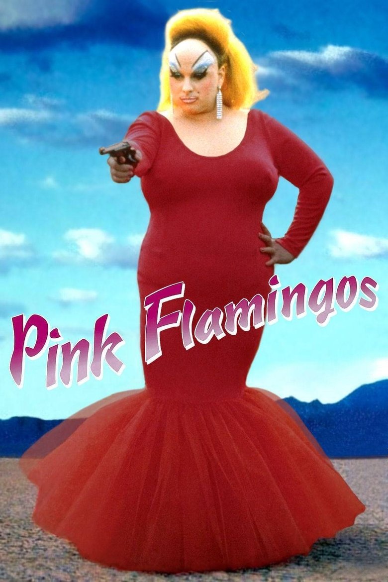 Pink Flamingos (1972) — affiche film et bande-annonce