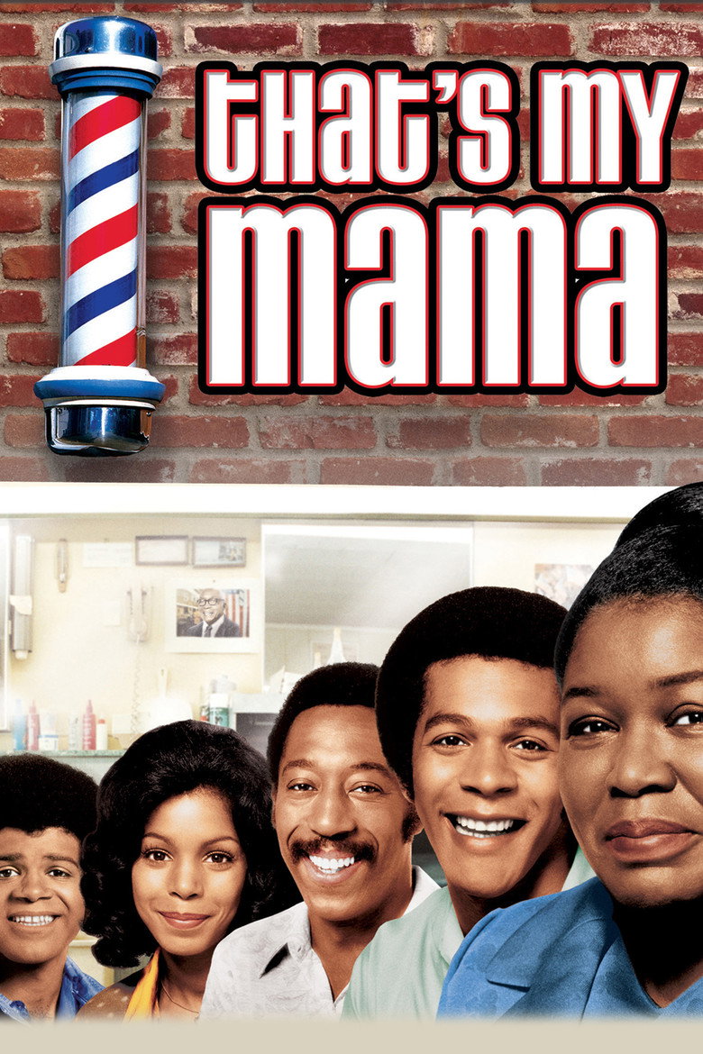 That's My Mama (1974) — affiche série