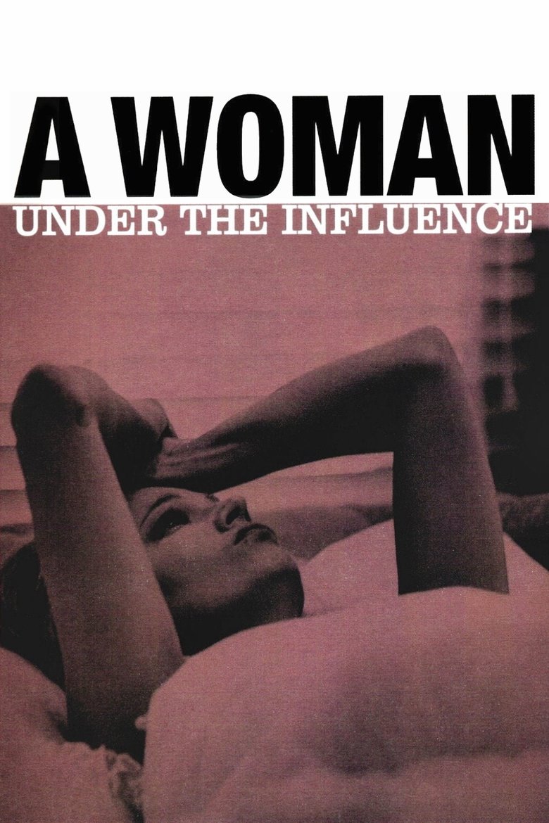 A Woman Under the Influence (1974) — affiche film et bande-annonce