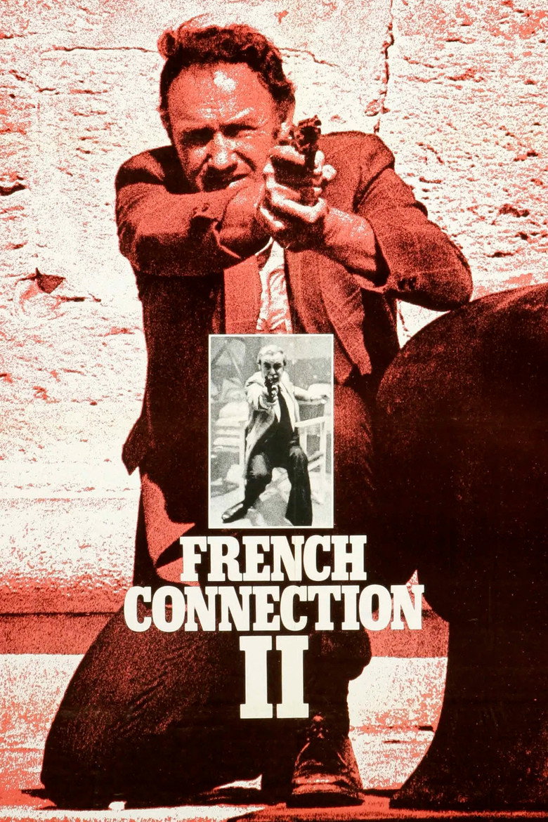 French Connection II (1975) — affiche film et bande-annonce