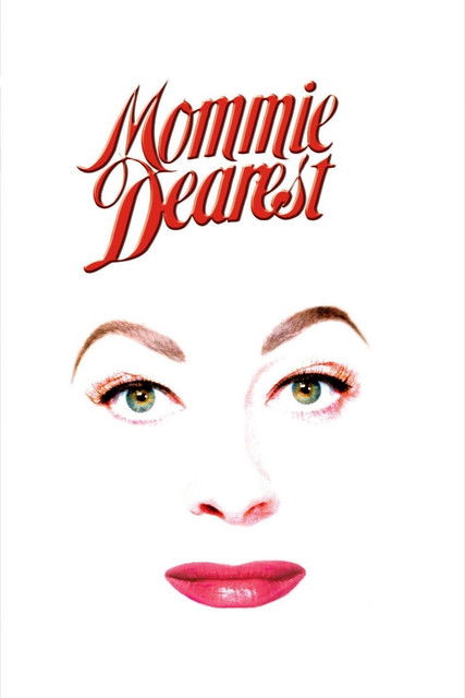 Mommie Dearest (1981) — affiche film et bande-annonce