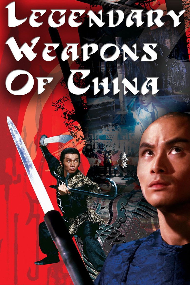Legendary Weapons of China (1982) — affiche film et bande-annonce