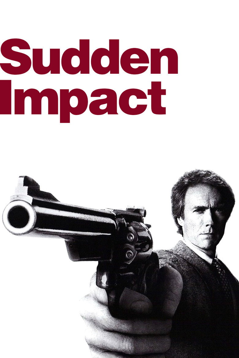 Sudden Impact (1983) — affiche film et bande-annonce