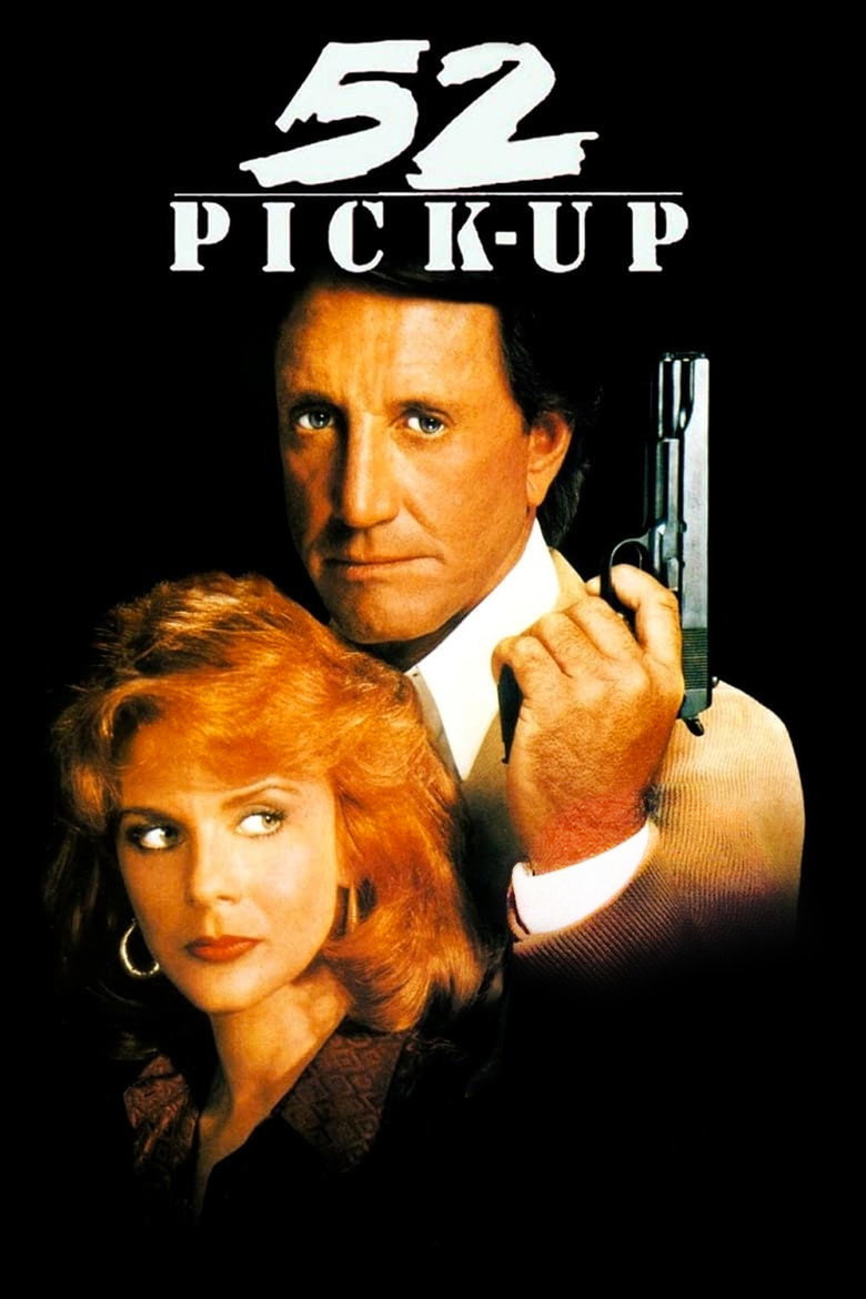 52 Pick-Up (1986) — affiche film et bande-annonce