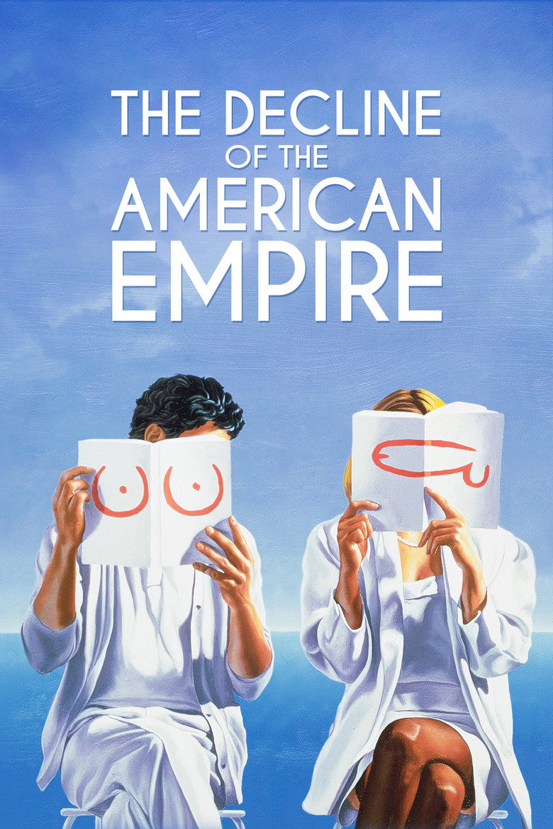 The Decline of the American Empire (1986) — affiche film et bande-annonce