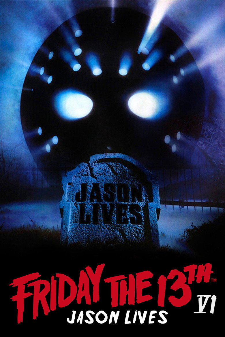 Friday the 13th Part VI: Jason Lives (1986) — affiche film et bande-annonce