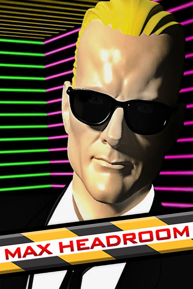 Max Headroom (1987) — affiche série