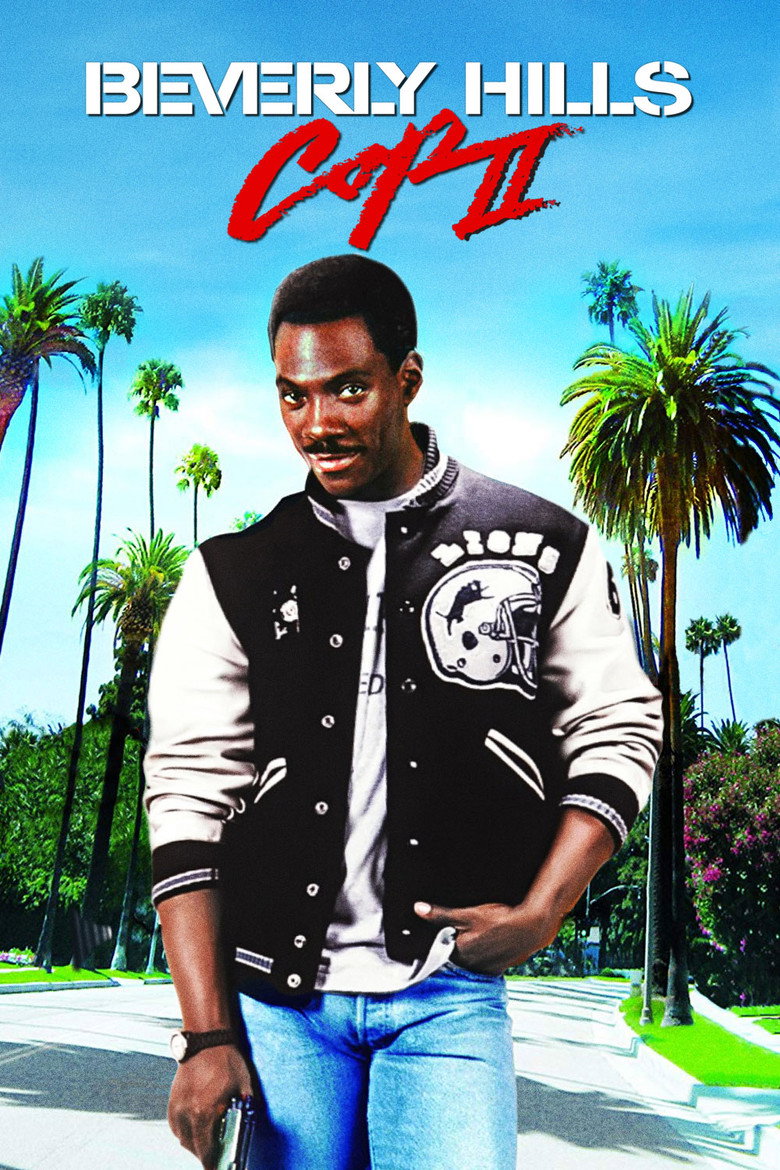Beverly Hills Cop II (1987) — affiche film et bande-annonce