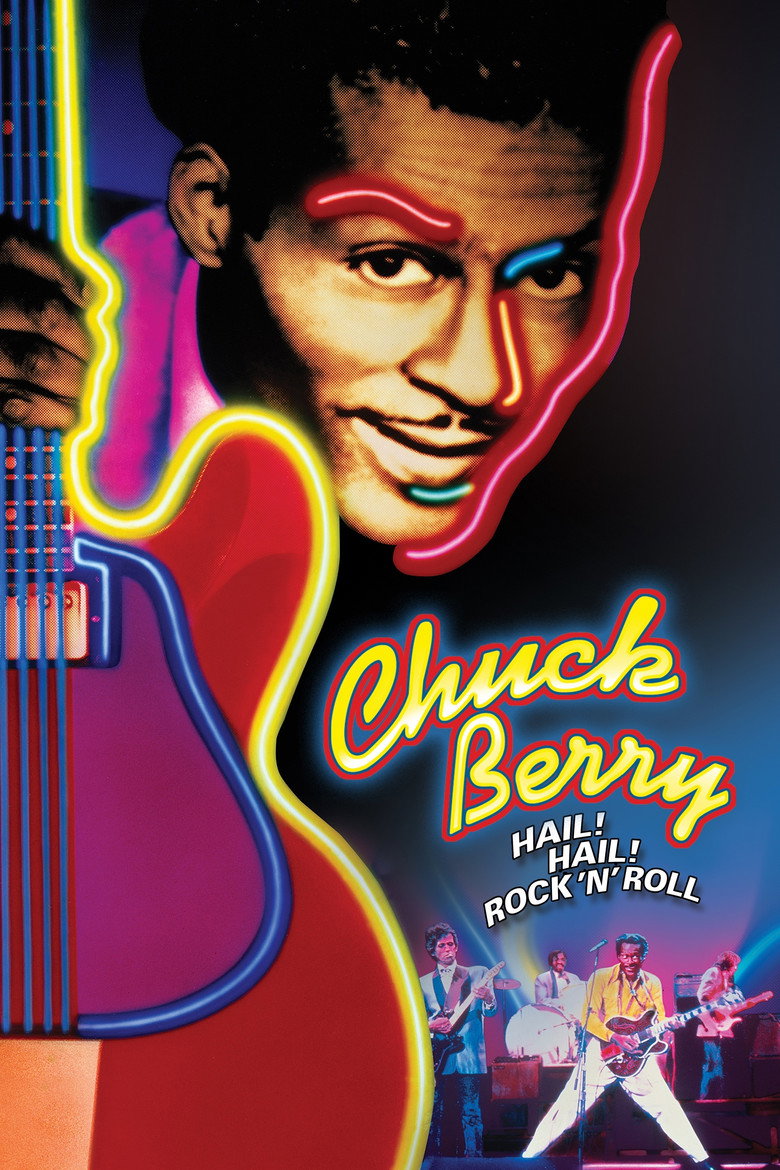 Chuck Berry: Hail! Hail! Rock 'n' Roll (1987) — affiche film et bande-annonce