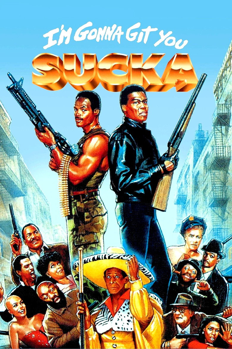 I'm Gonna Git You Sucka (1988) — affiche film et bande-annonce