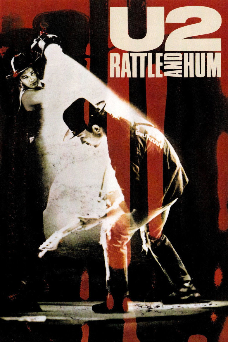 U2: Rattle and Hum (1988) — affiche film et bande-annonce