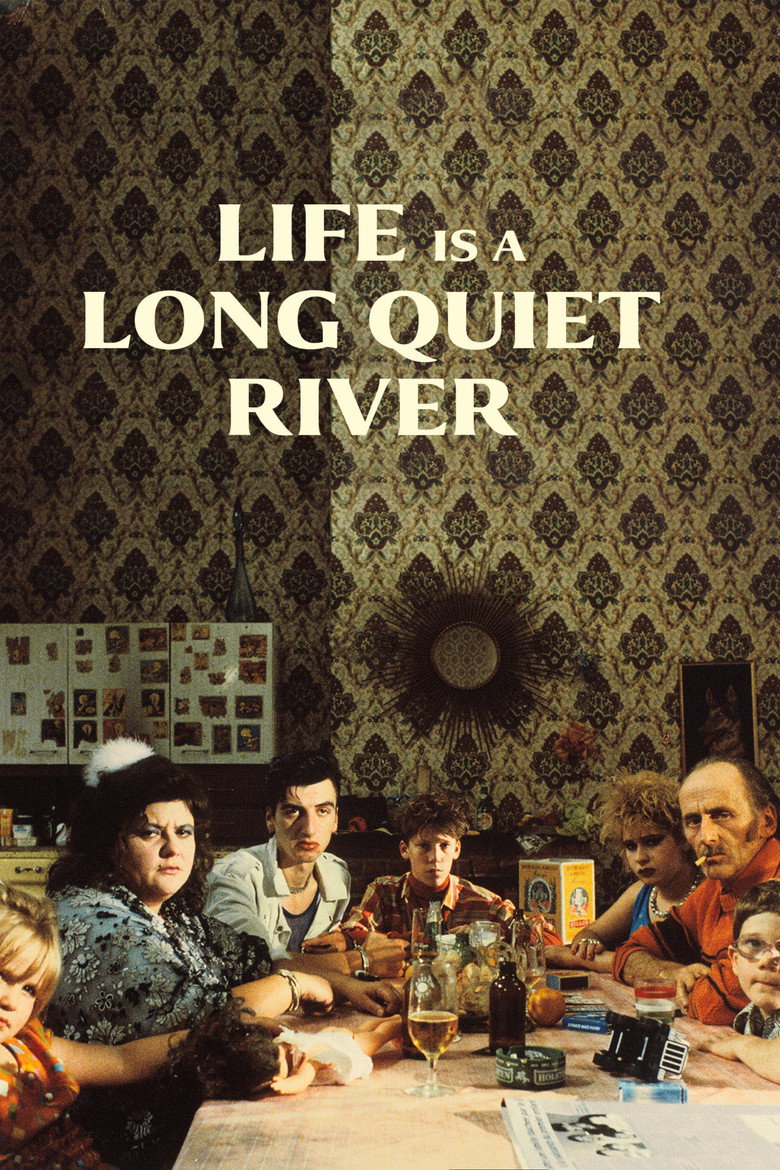 Life Is a Long Quiet River (1988) — affiche film