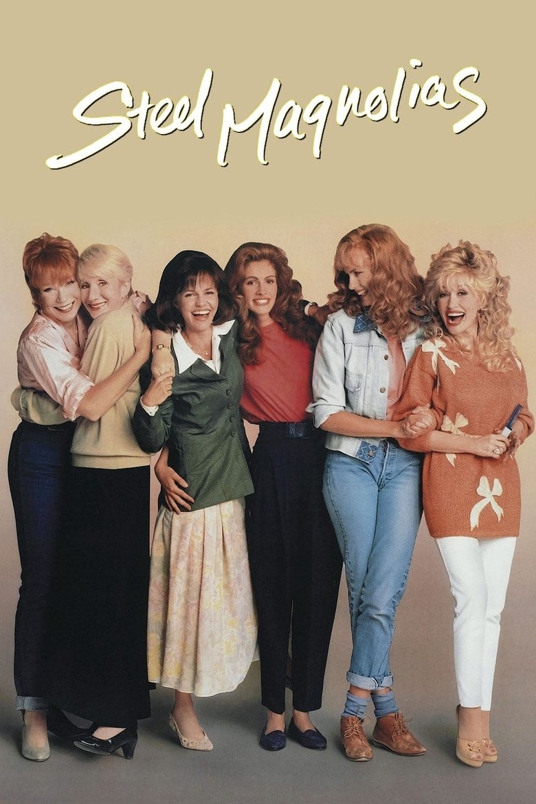 Steel Magnolias (1989) — affiche film et bande-annonce