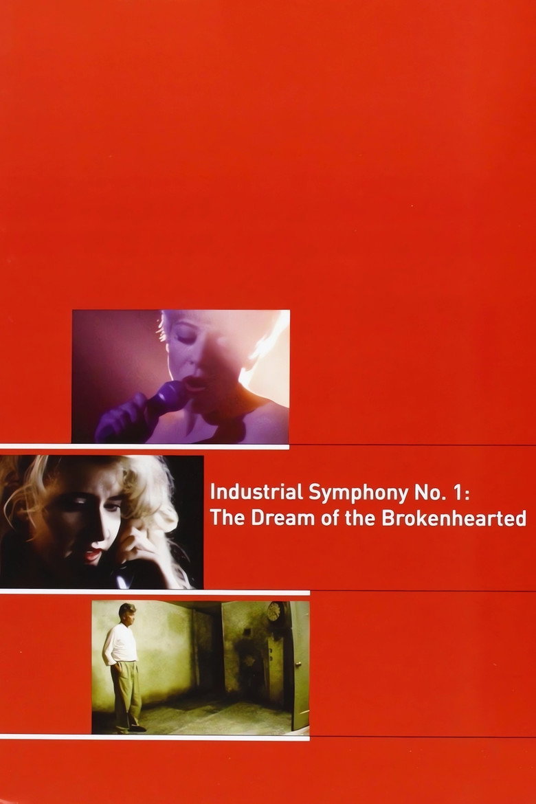 Industrial Symphony No. 1: The Dream of the Brokenhearted (1992) — affiche film