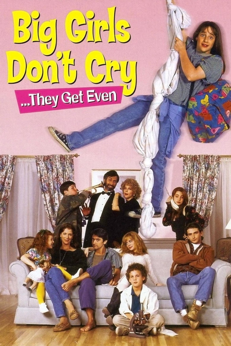 Big Girls Don't Cry... They Get Even (1991) — affiche film et bande-annonce