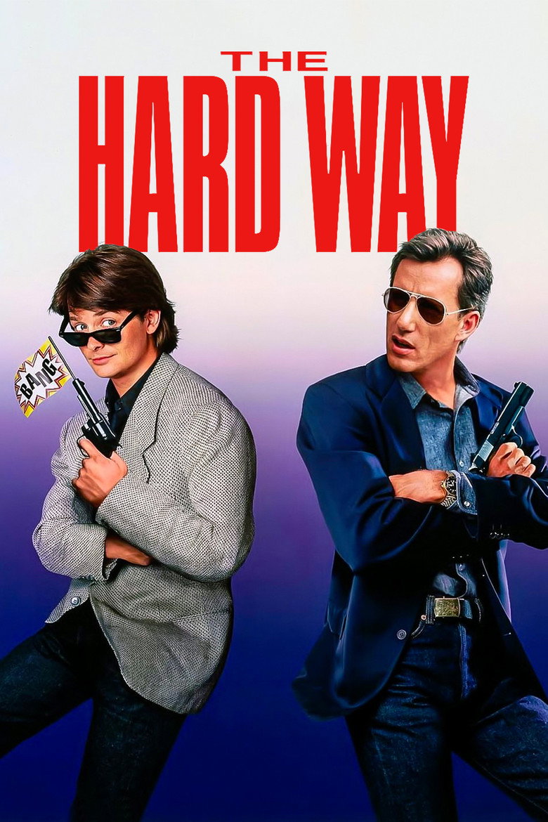 The Hard Way (1991) — affiche film et bande-annonce