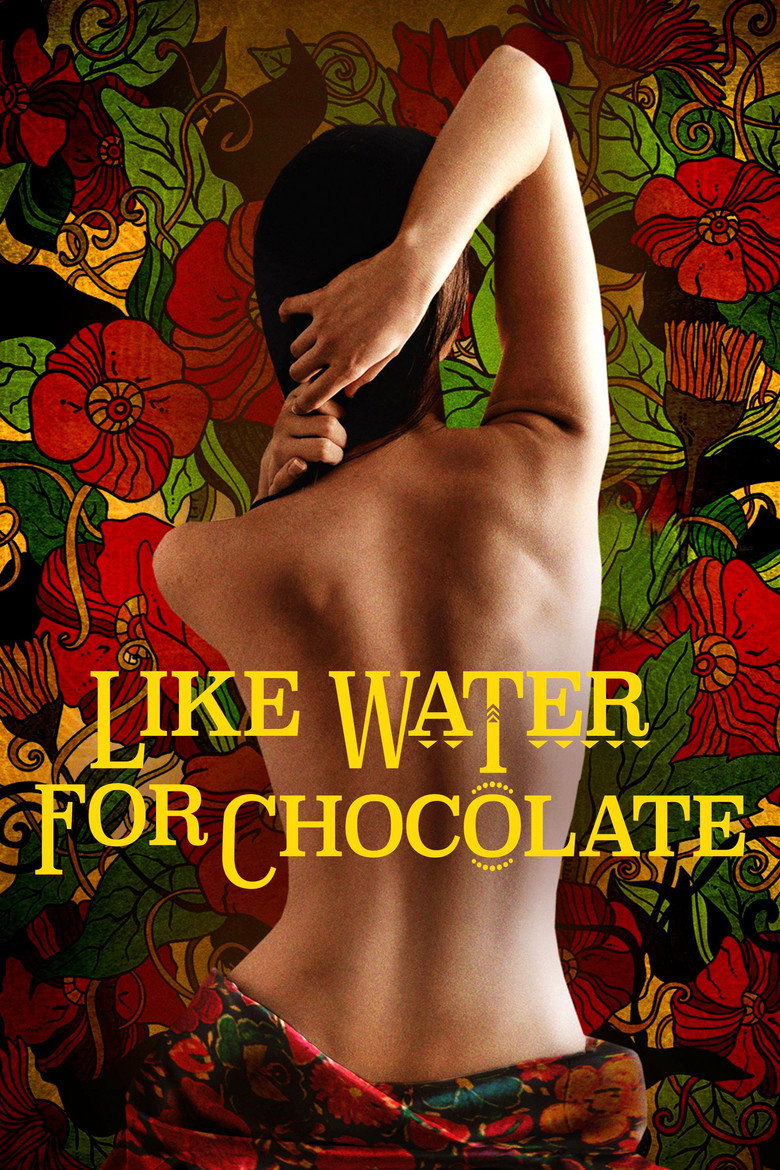Like Water for Chocolate (1992) — affiche film et bande-annonce