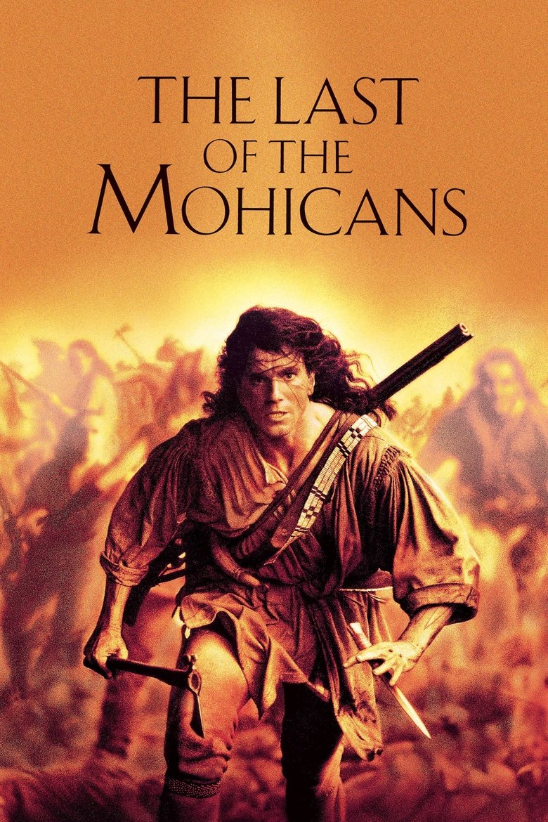 The Last of the Mohicans (1992) — affiche film et bande-annonce