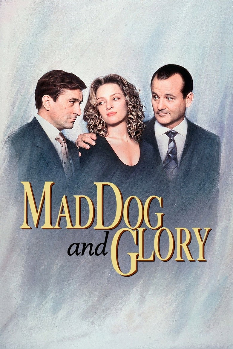 Mad Dog and Glory (1993) — affiche film et bande-annonce