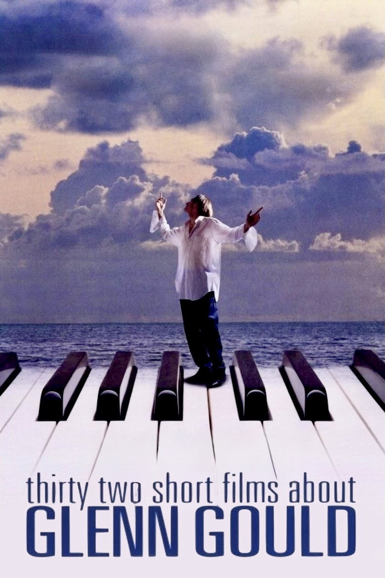 Thirty Two Short Films About Glenn Gould (1993) — affiche film