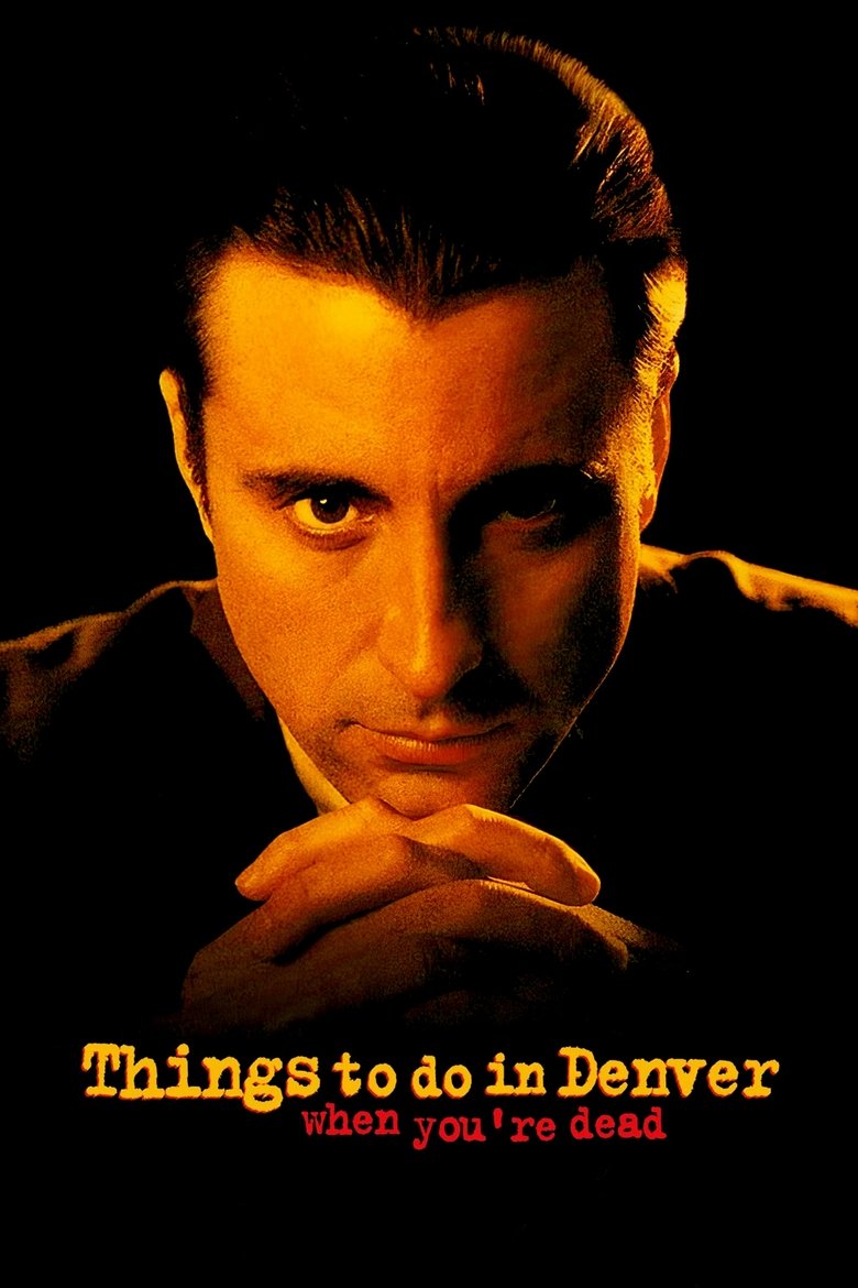 Things to Do in Denver When You're Dead (1995) — affiche film et bande-annonce
