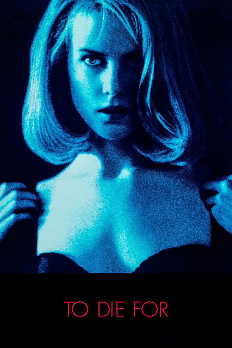 To Die For (1995) — affiche film et bande-annonce