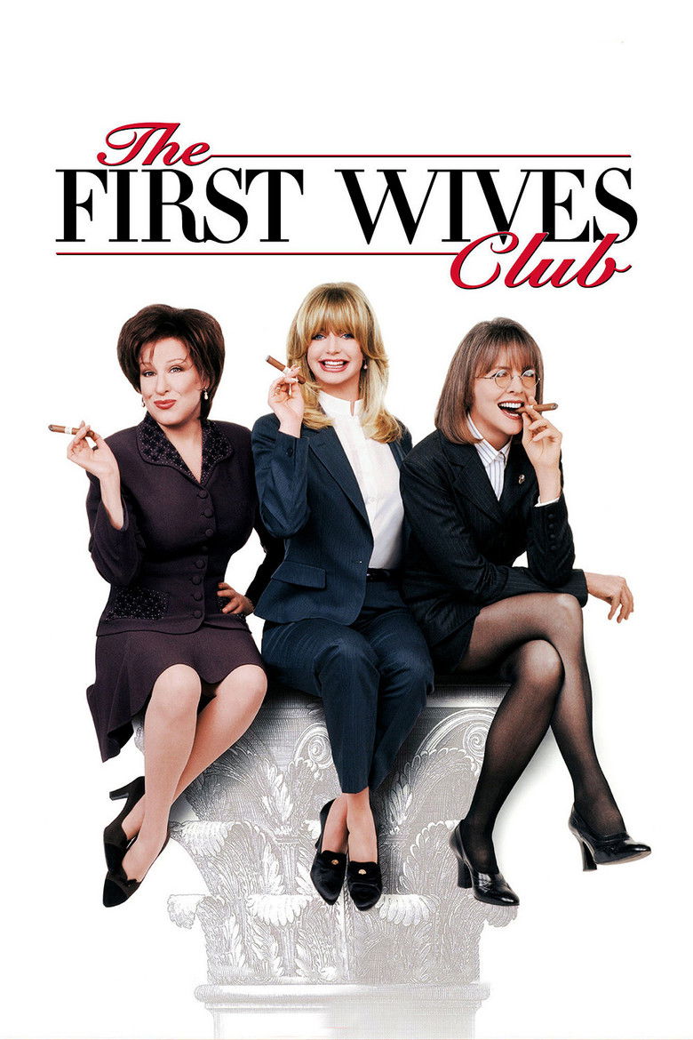 The First Wives Club (1996) — affiche film et bande-annonce