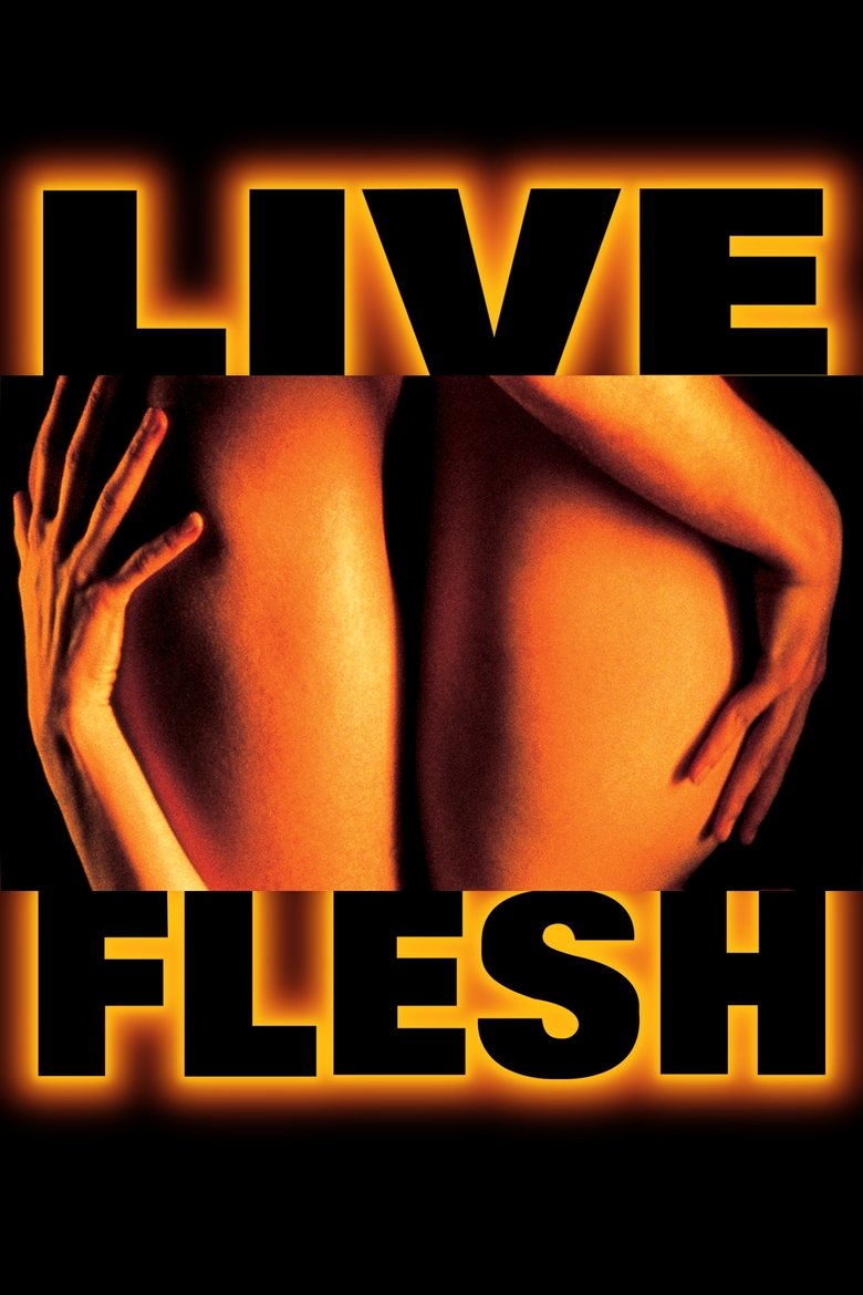 Live Flesh (1997) — affiche film et bande-annonce