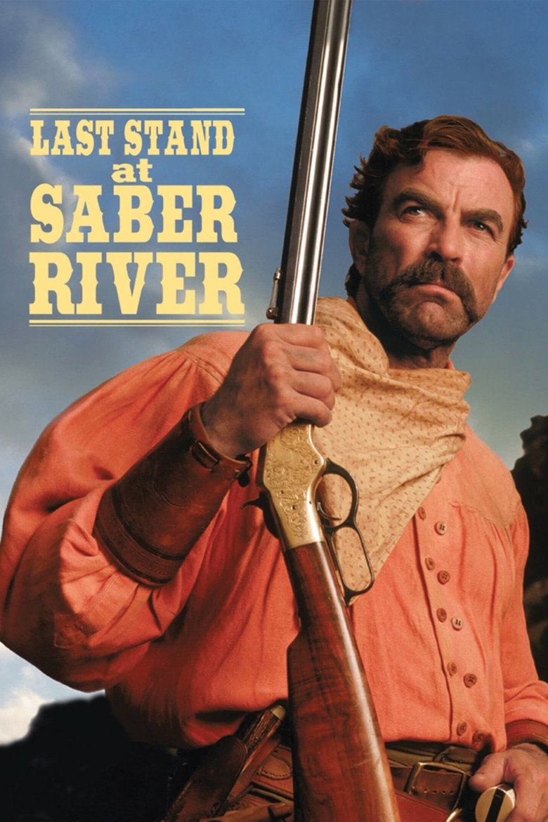 Last Stand at Saber River (1997) — affiche film et bande-annonce