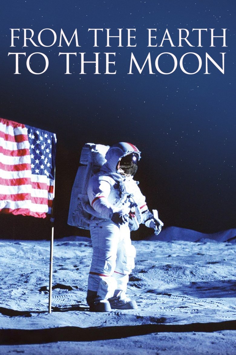 From the Earth to the Moon (1998) — affiche série et bande-annonce