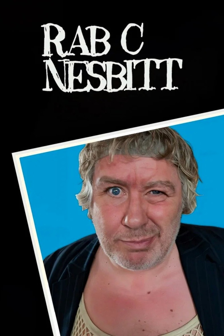 Rab C. Nesbitt (1988) — affiche série