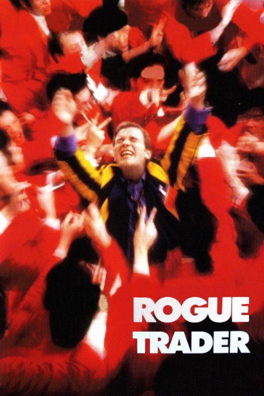 Rogue Trader (1999) — affiche film et bande-annonce
