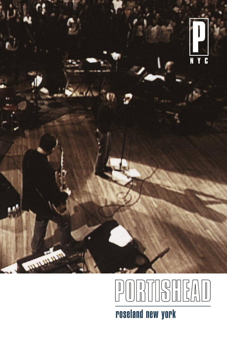 PNYC: Portishead - Roseland New York (1997) — affiche film et bande-annonce