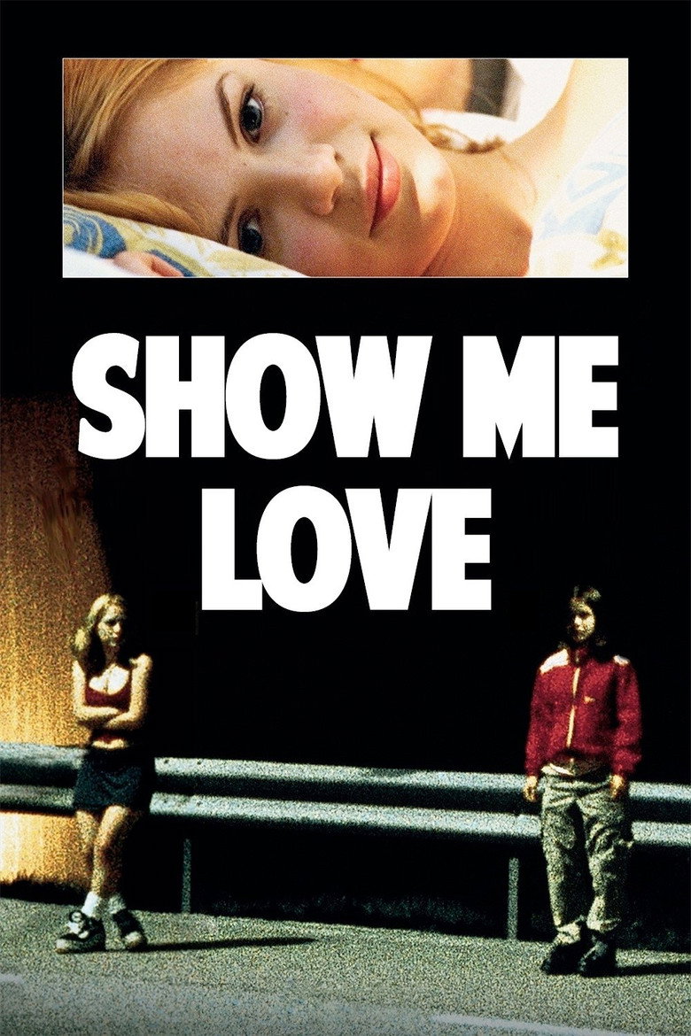 Show Me Love (1998) — affiche film et bande-annonce