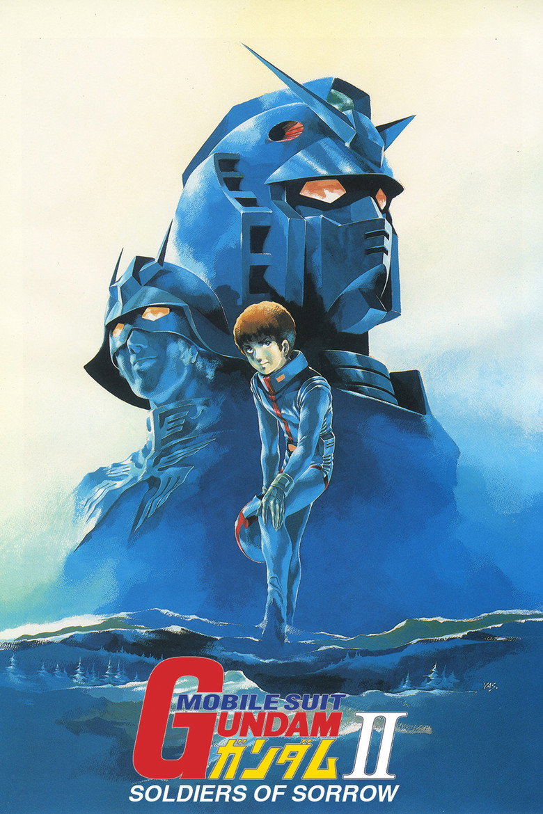 Mobile Suit Gundam II: Soldiers of Sorrow (1981) — affiche film et bande-annonce