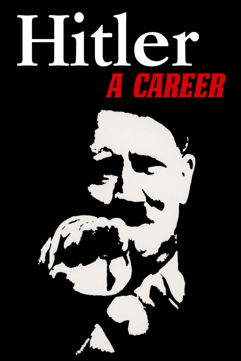 Hitler: A Career (1977) — affiche film et bande-annonce