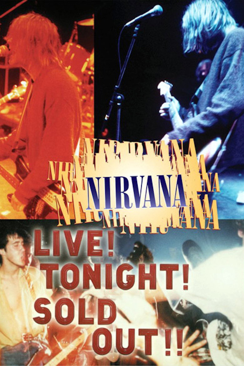Nirvana Live! Tonight! Sold Out!! (1994) — affiche film et bande-annonce