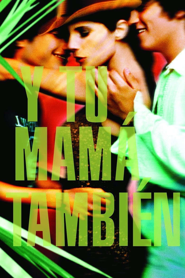 Y tu mamá también (2001) — affiche film et bande-annonce