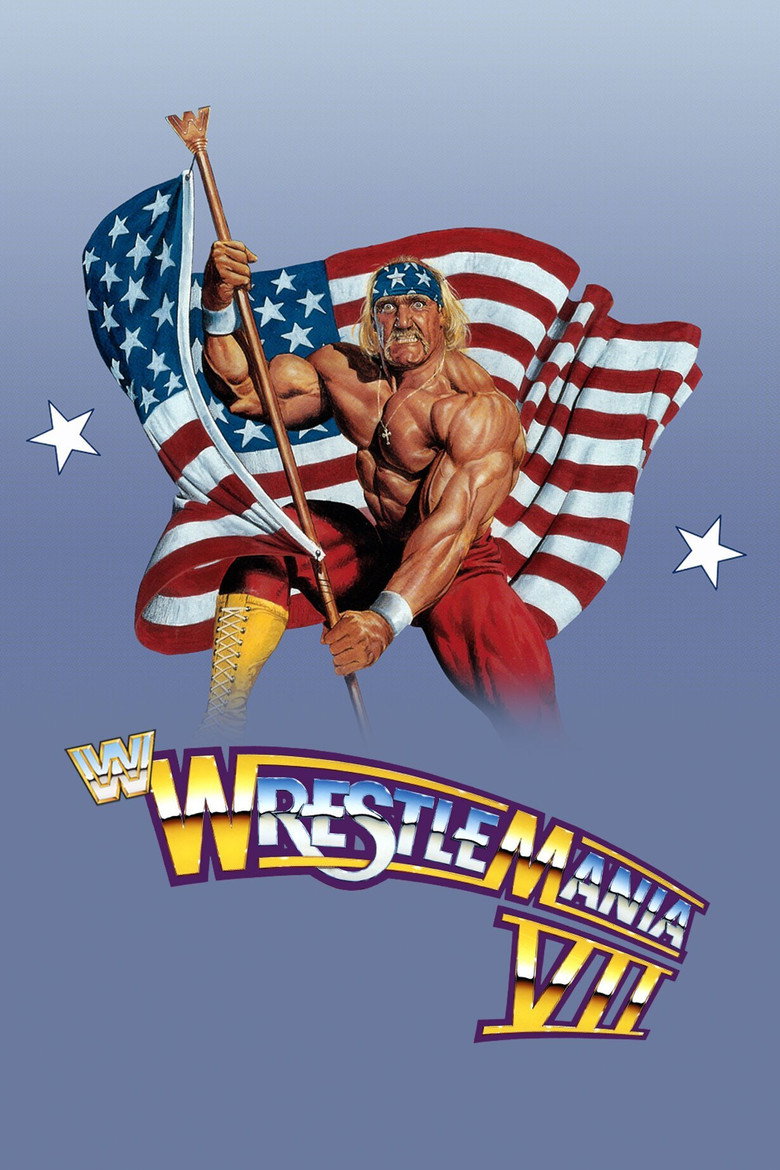 WrestleMania VII (1991) — affiche film et bande-annonce