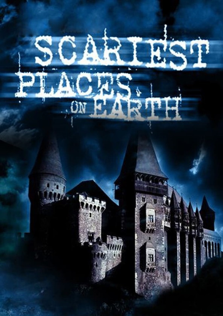 Scariest Places on Earth (2000) — affiche série