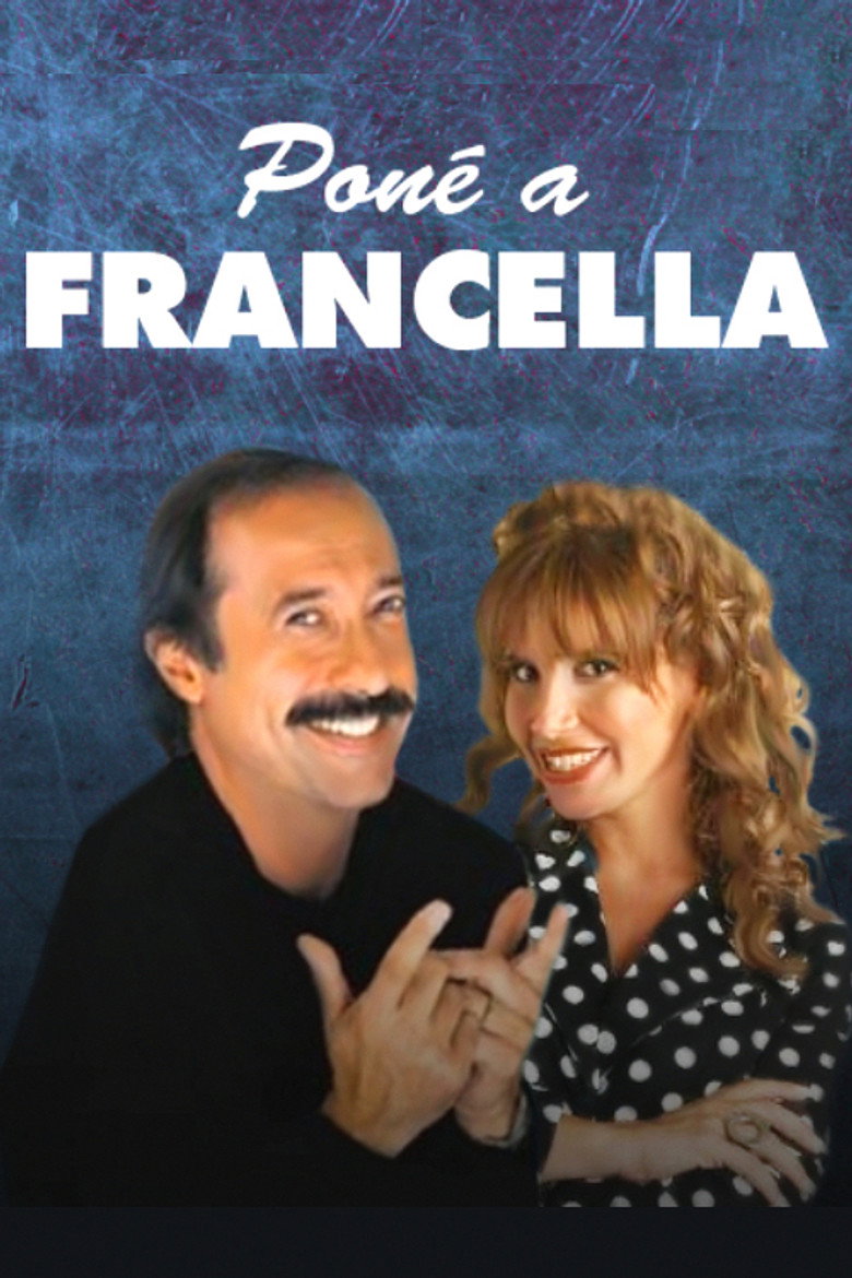 Poné a Francella (2001) — affiche série