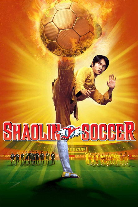 Shaolin Soccer (2001) — affiche film et bande-annonce
