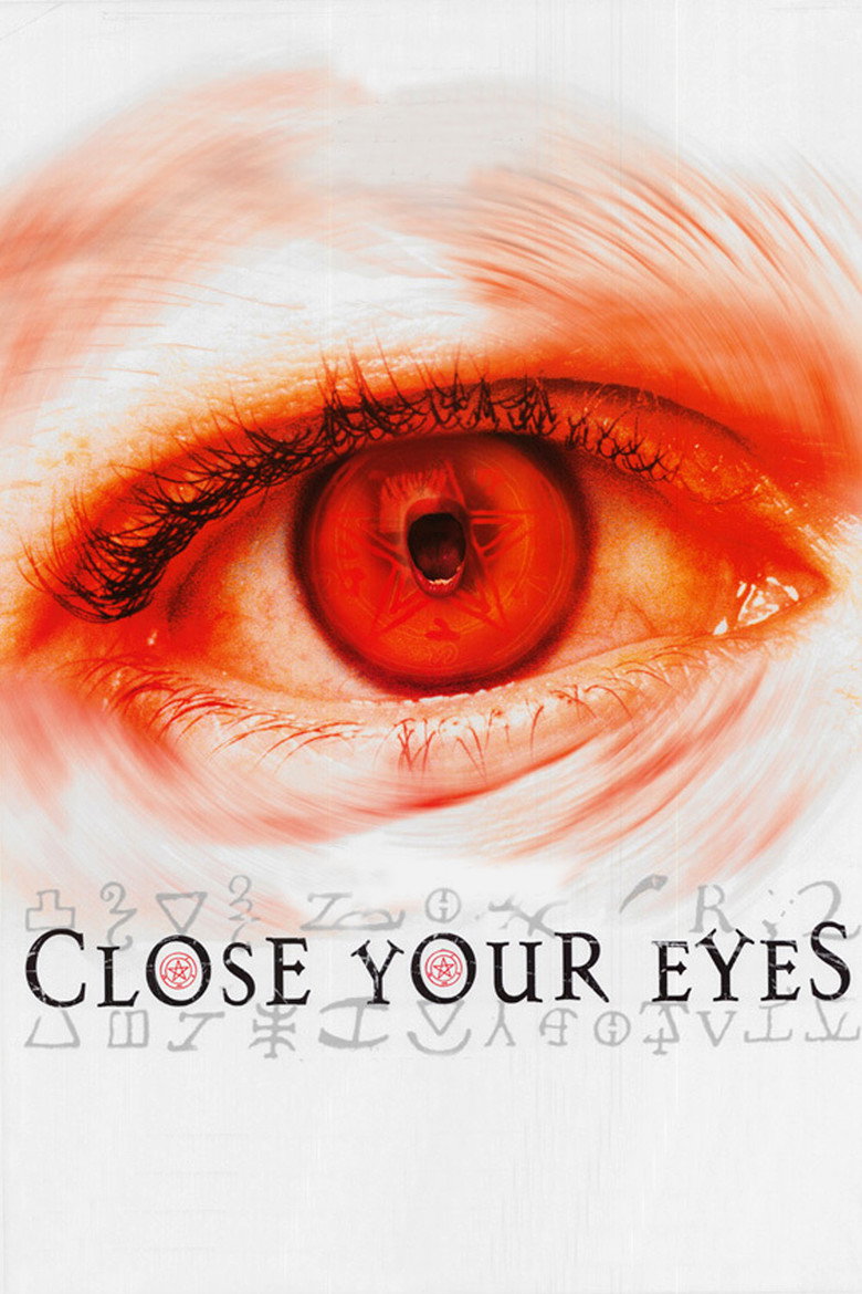 Close Your Eyes (2002) — affiche film et bande-annonce