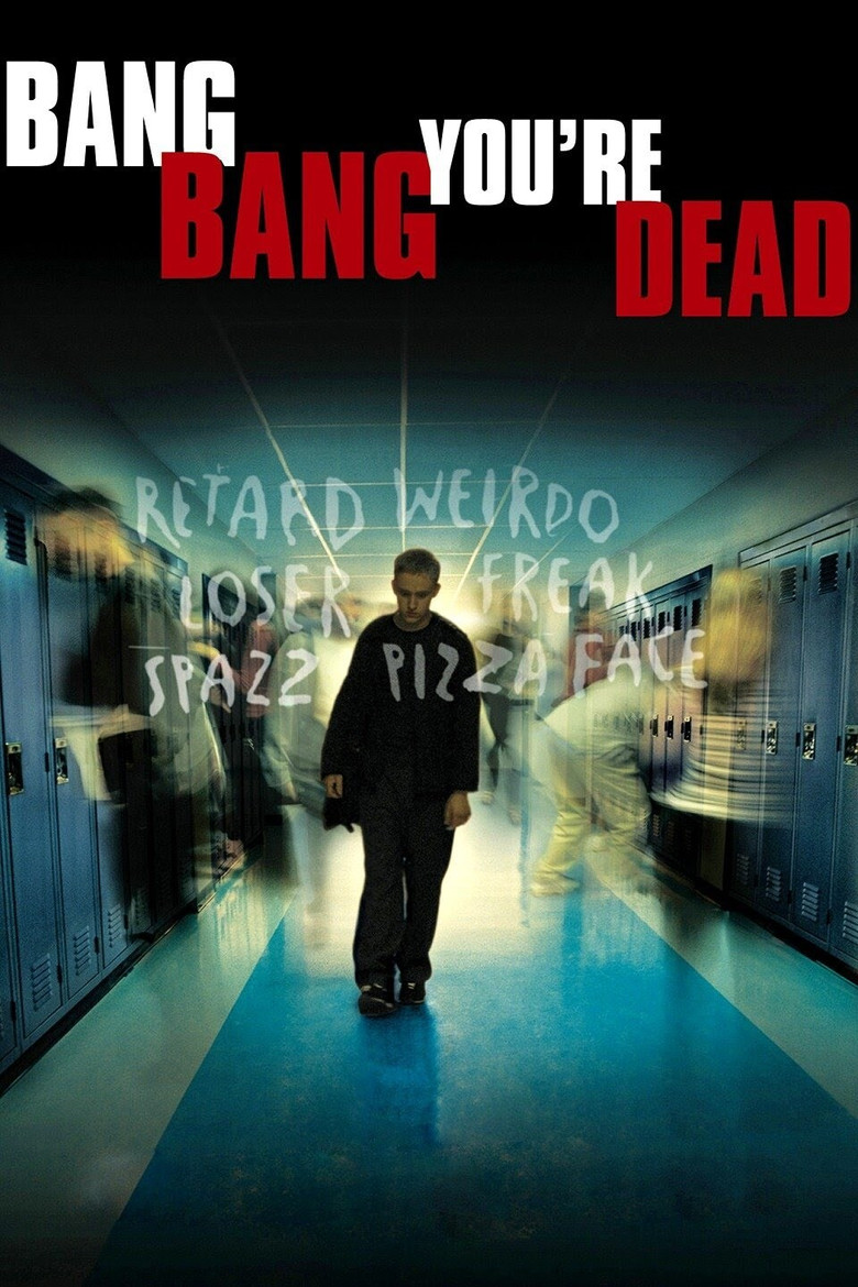 Bang Bang You're Dead (2002) — affiche film et bande-annonce